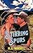 Stirring Spurs