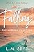 FALLING : The Missing Chapters (Book Two) (An LA Love Story 2)