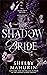 The Shadow Bride by Shelby Mahurin