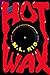 Hot Wax by M.L. Rio