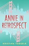 Annie in Retrospect