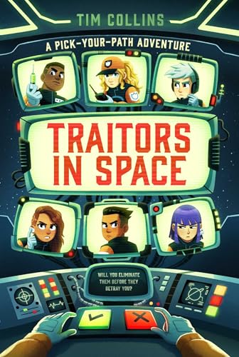 Traitors in Space: A Pick-Your-Own-Path Adventure (Paperback)