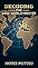 Decoding the New World Orde...