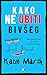 Kako ne ubiti bivšeg