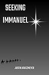 Seeking Immanuel by Justin Kratzmeyer