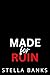 Made For Ruin: A Mountain M...