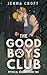 The Good Boys Club (Mythica...
