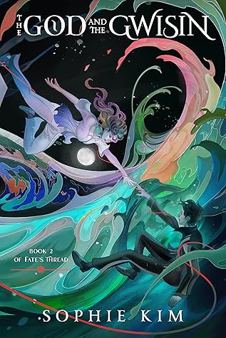 The God and the Gwisin (Fate's Thread, #2)