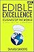 Edible Excellence, Part 2: ...