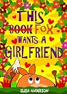 This Fox Wants a ...