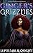 Ginger's Grizzlies: A Curvy...