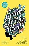 Saint Death's Herald by C.S.E. Cooney Saint Death's Herald by C.S.E. Cooney