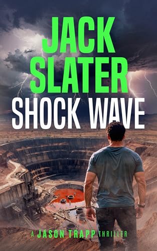 Shock Wave (Jason Trapp Thrillers Book 11)