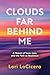 Clouds Far Behind Me: A Memoir of Love, Loss, and the Path to Resilience