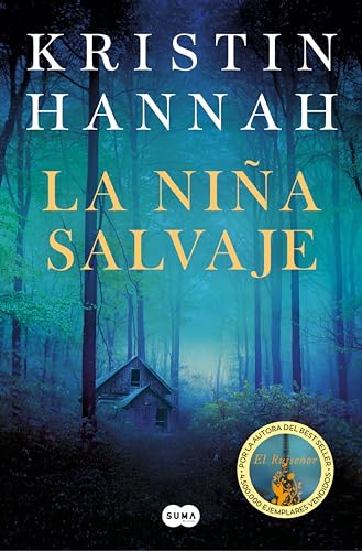 Portada de La niña salvaje, de Kristin Hannah