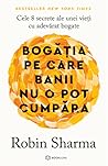 Bogăția pe care b...