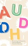 AuDHD: Blooming D...