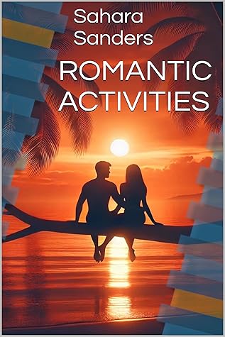 Romantic Activities  (Win the Heart of a Woman of Your Dreams, #4)
