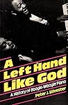 A Left Hand Like God: A History of Boogie-Woogie Piano