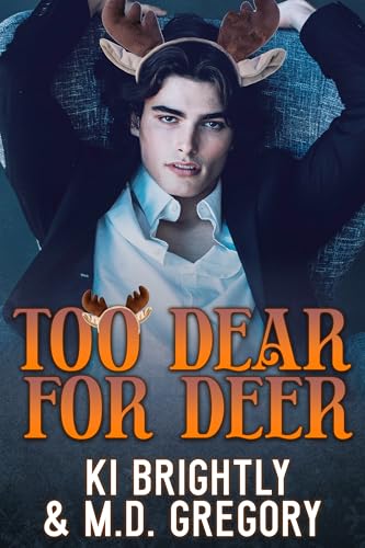 Too Dear for Deer (Kindle Edition)