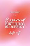 Empowered Birthin...