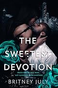 The Sweetest Devotion