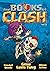 The Books of Clash Vol. 6 by Gene Luen Yang