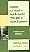 Building and Leading New Academic Programs in Higher Education by Gretchen Oltman
