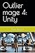 Outlier mage 4: Unity