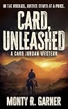 Card, Unleashed: ...