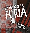 Los mocos de la furia by Liliana Bodoc