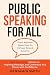 Public Speaking for All by Benjamin Smith