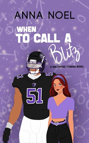 When to Call a Blitz (Baltimore Cobras, #3)
