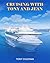 CRUISING WITH TONY AND JEAN