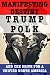 Manifesting Destiny: Trump,...