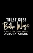 Trust Goes Both Ways