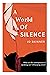 A World of Silence by Jo Skinner by Jo Skinner