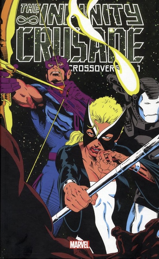The Infinity Crusade Crossovers Vol. 1 (Hardcover)