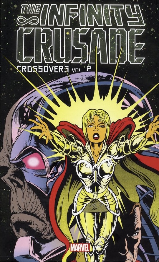 The Infinity Crusade Crossovers Vol. 2 (Hardcover)