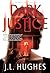 Dark Justice: A Crime Thril...
