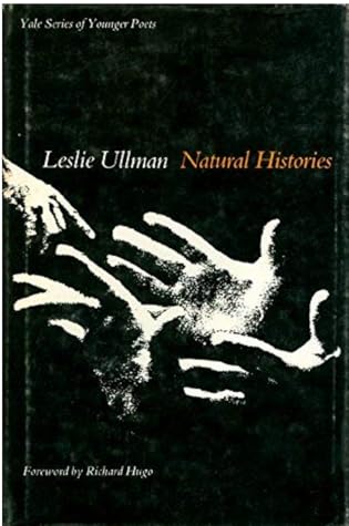 Natural Histories (Yale Series of Younger Poets)