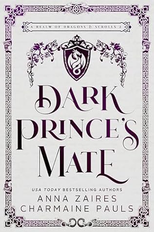 Dark Prince's Mate (A Realm of Dragons & Scrolls #2)