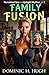 Family Fusion: Perverted So...