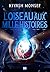 L'Oiseau aux mille histoires (e-book) - Tome 02 Créatures fantastiques (French Edition)