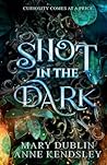 Shot in the Dark