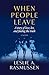 When People Leave: A Story of Love, Lies and Finding the Truth