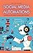 Social Media Automation by Ethan Cole
