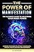 The Power of Manifestation by Dawn Kashuba