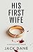 His First Wife