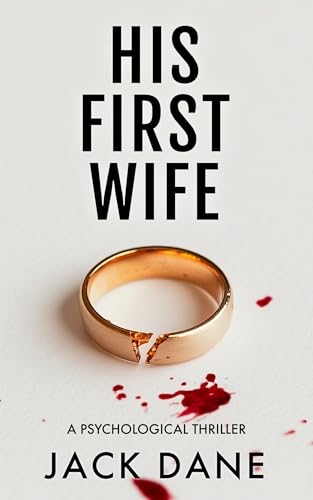 His First Wife (Kindle Edition)
